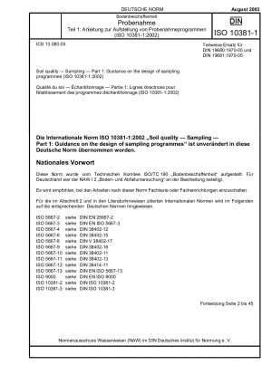Bodenqualität – Probenahme – Teil 1: Anleitung zur Gestaltung von Probenahmeprogrammen (ISO 10381-1:2002)