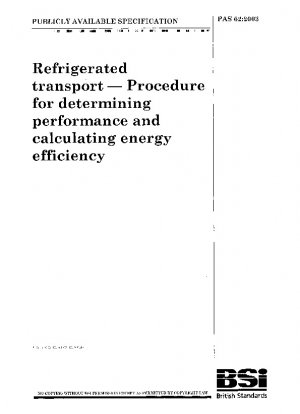 Kühltransport – Verfahren zur Leistungsermittlung und Berechnung der Energieeffizienz