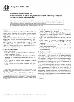 Standardtestmethoden für Ruß in SBR (Styrol-Butadien-Kautschuk) x2014; Rezept- und Bewertungsverfahren