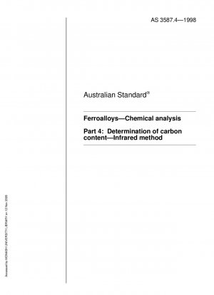 Ferrolegierungen – Chemische Analyse – Bestimmung des Kohlenstoffgehalts – Infrarot-Methode