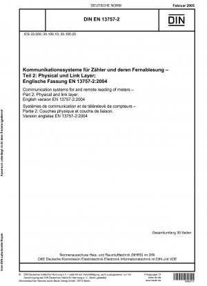 Kommunikationssysteme für und Fernablesung von Zählern – Teil 2: Physikalische und Verbindungsschicht; Englische Fassung EN 13757-2:2004