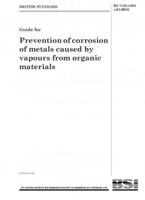 Leitfaden zur Verhinderung der Korrosion von Metallen durch Dämpfe organischer Materialien