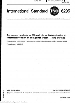 Erdölprodukte; Mineralöle; Bestimmung der Grenzflächenspannung von Öl gegen Wasser; Ringmethode