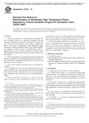 Standardtestmethode zur Bestimmung von Kolbenablagerungen bei mäßig hohen Temperaturen durch Thermooxidations-Motorölsimulationstest—TEOST MHT