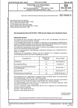 Weichlötflussmittel; Testmethoden; Teil 5: Kupferspiegeltest (ISO 9455-5:1992); Deutsche Fassung EN 29455-5:1993