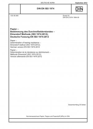 Papier - Bestimmung der Reißfestigkeit - Elmendorf-Methode (ISO 1974:2012); Deutsche Fassung EN ISO 1974:2012