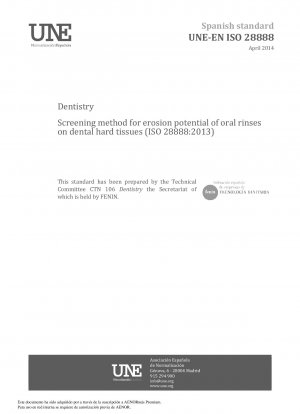 Zahnmedizin – Screening-Methode für das Erosionspotenzial von Mundspülungen auf Zahnhartgewebe (ISO 28888:2013)