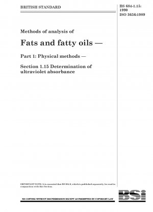 Methoden zur Analyse von Fetten und fetten Ölen – Teil 1: Physikalische Methoden – Abschnitt 1.15 Bestimmung der UV-Absorption
