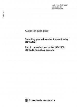 Stichprobenverfahren für die Prüfung nach Attributen – Einführung in das Attributstichprobensystem nach ISO 2859