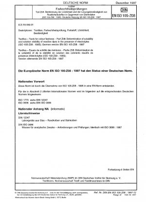 Textilien - Prüfungen auf Farbechtheit - Teil Z08: Bestimmung der Löslichkeit und Lösungsstabilität von Reaktivfarbstoffen in Gegenwart von Elektrolyten (ISO 105-Z08:1995); Deutsche Fassung EN ISO 105-Z08:1997