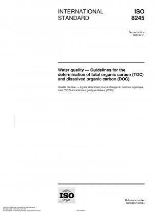 Wasserqualität – Richtlinien zur Bestimmung des gesamten organischen Kohlenstoffs (TOC) und des gelösten organischen Kohlenstoffs (DOC)