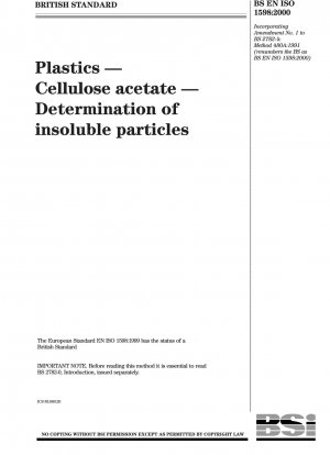 Kunststoffe - Celluloseacetat - Bestimmung unlöslicher Partikel