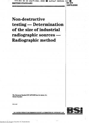 Zerstörungsfreie Prüfung – Bestimmung der Größe industrieller Strahlungsquellen – Strahlungsmethode