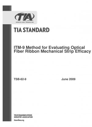 ITM-9-Methode zur Bewertung der Wirksamkeit mechanischer Streifen von optischen Faserbändern