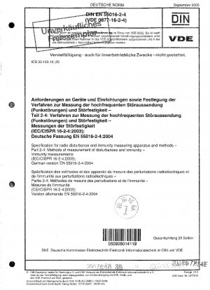 Spezifikation für Geräte und Methoden zur Messung von Funkstörungen und Störfestigkeit – Teil 2-4: Methoden zur Messung von Störungen und Störfestigkeit – Störfestigkeitsmessungen (IEC/CISPR 16-2-4:2003); Deutsche Fassung EN 55016-2-4:2004