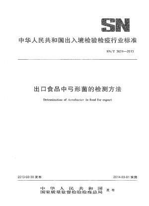 Bestimmung von Acrobacter in Lebensmitteln für den Export