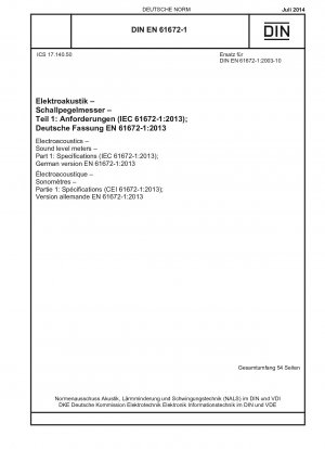 Elektroakustik - Schallpegelmesser - Teil 1: Spezifikationen (IEC 61672-1:2013); Deutsche Fassung EN 61672-1:2013