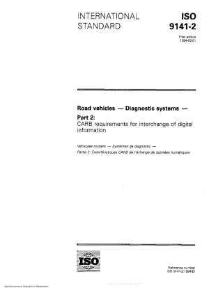 Straßenfahrzeuge; Diagnosesysteme; Teil 2: CARB-Anforderungen für den Austausch digitaler Informationen