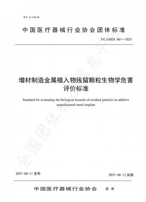 Bewertungskriterien für biologische Gefahren von Restpartikeln in Metallimplantaten, die durch additive Fertigung hergestellt werden