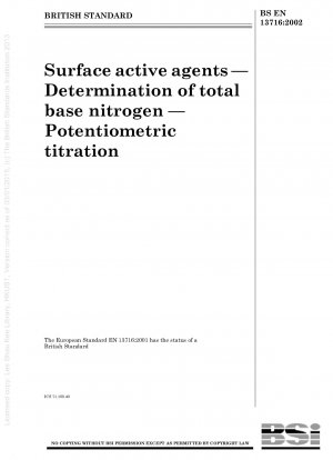 Oberflächenaktive Stoffe – Bestimmung des gesamten Basenstickstoffs – Potentiometrische Titration