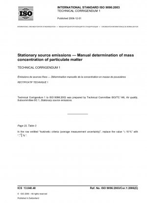 Emissionen aus stationären Quellen – Manuelle Bestimmung der Massenkonzentration von Partikeln; Technische Berichtigung 1