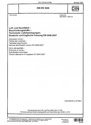 Luft- und Raumfahrt - Farben und Lacke - Technische Spezifikation; Deutsche und englische Fassung EN 3840:2007