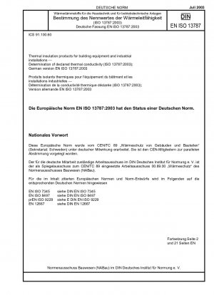 Wärmedämmprodukte für Gebäudeausrüstung und Industrieanlagen – Bestimmung der angegebenen Wärmeleitfähigkeit (ISO 13787:2003); Deutsche Fassung EN ISO 13787:2003