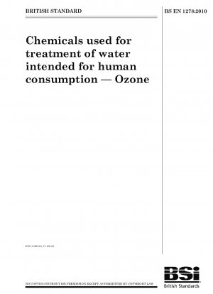 Chemikalien zur Aufbereitung von Wasser für den menschlichen Gebrauch – Ozon