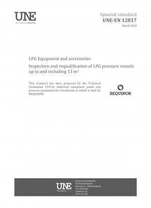 LPG-Geräte und Zubehör – Inspektion und Requalifizierung von LPG-Druckbehältern bis einschließlich 13 m³
