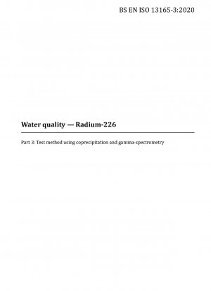 Wasserqualität. Radium-226. Testmethode mittels Kopräzipitation und Gammaspektrometrie
