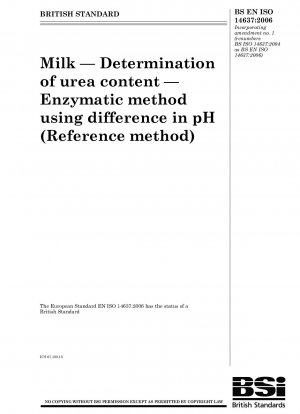Milch – Bestimmung des Harnstoffgehalts – Enzymatische Methode unter Verwendung der pH-Differenz (Referenzmethode)