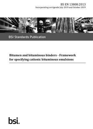 Bitumen und bituminöse Bindemittel. Rahmen für die Spezifikation kationischer Bitumenemulsionen