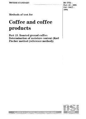Prüfmethoden für Kaffee und Kaffeeprodukte. Gerösteter gemahlener Kaffee. Bestimmung des Feuchtigkeitsgehalts. Karl-Fischer-Methode (Referenzmethode)