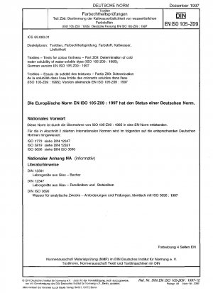 Textilien - Prüfungen auf Farbechtheit - Teil Z09: Bestimmung der Kaltwasserlöslichkeit wasserlöslicher Farbstoffe (ISO 105-Z09:1995); Deutsche Fassung EN ISO 105-Z09:1997