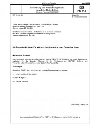 Textile Bodenbeläge - Bestimmung der flächenbezogenen Masse der Nutzfläche von Nadelbodenbelägen; Deutsche Fassung EN 984:2001