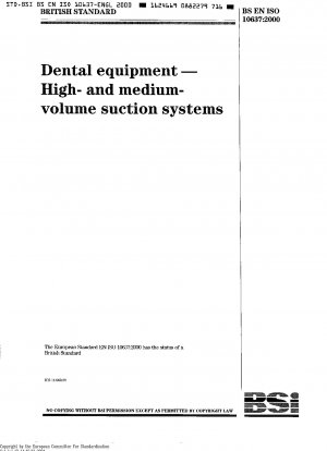 Dentalgeräte – Absaugsysteme für hohe und mittlere Volumina ISO 10637:1999
