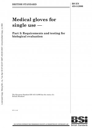 Medizinische Einmalhandschuhe – Teil 3: Anforderungen und Prüfungen für die biologische Bewertung