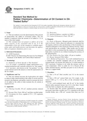 Standardtestmethode für Gummichemikalien8212;Bestimmung des Ölgehalts in ölbehandeltem Schwefel