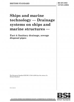 Schiffe und Meerestechnik - Entwässerungssysteme auf Schiffen und Meeresbauwerken - Sanitärentwässerung, Abwasserentsorgungsrohre