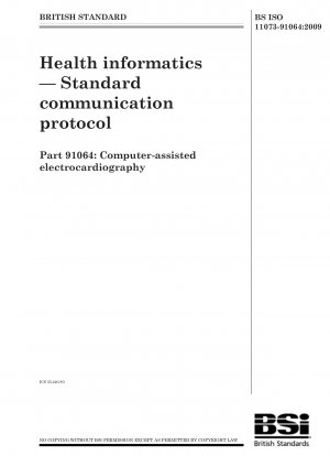 Gesundheitsinformatik – Standardkommunikationsprotokoll – Computergestützte Elektrokardiographie