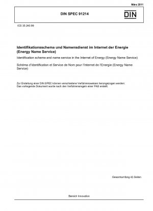 Identifikationsschema und Namensdienst im Internet der Energie (Energy Name Service)