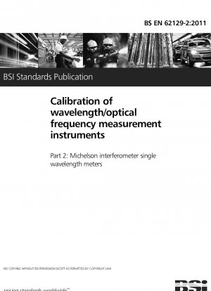 Kalibrierung von Wellenlängen-/optischen Frequenzmessgeräten. Michelson-Interferometer-Einzelwellenlängenmessgeräte