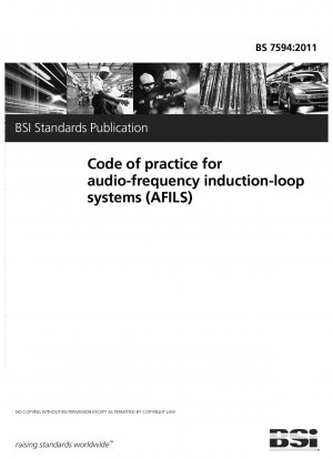 Verhaltenskodex für Audiofrequenz-Induktionsschleifensysteme (AFILS)