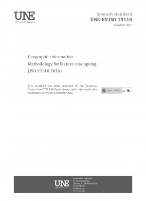 Geografische Informationen – Methodik zur Merkmalskatalogisierung (ISO 19110:2016)