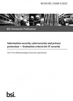 Informationssicherheit, Cybersicherheit und Datenschutz. Bewertungskriterien für IT-Sicherheit – Vordefinierte Pakete von Sicherheitsanforderungen