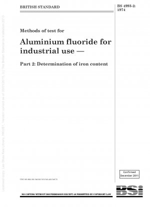 Prüfmethoden für Aluminiumfluorid zur industriellen Verwendung – Teil 2: Bestimmung des Eisengehalts