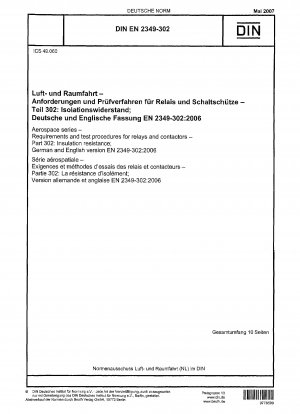 Luft- und Raumfahrt - Anforderungen und Prüfverfahren für Relais und Schütze - Teil 302: Isolationswiderstand; Deutsche und englische Fassung EN 2349-302:2006