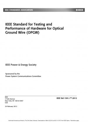 IEEE-Standard zum Testen und zur Leistung von Hardware für optische Erdungskabel (OPGW)