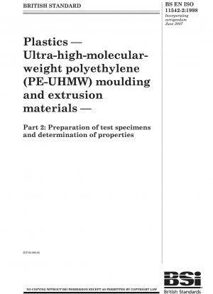 Kunststoffe – Form- und Extrusionsmaterialien aus Polyethylen mit ultrahohem Molekulargewicht (PE – UHMW) – Teil 2: Vorbereitung von Prüfkörpern und Bestimmung der Eigenschaften
