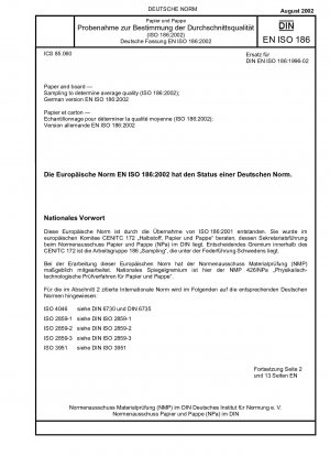 Papier und Pappe – Probenahme zur Bestimmung der Durchschnittsqualität (ISO 186:2002); Deutsche Fassung EN ISO 186:2002